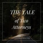 Tale of Two Attorneys jpg